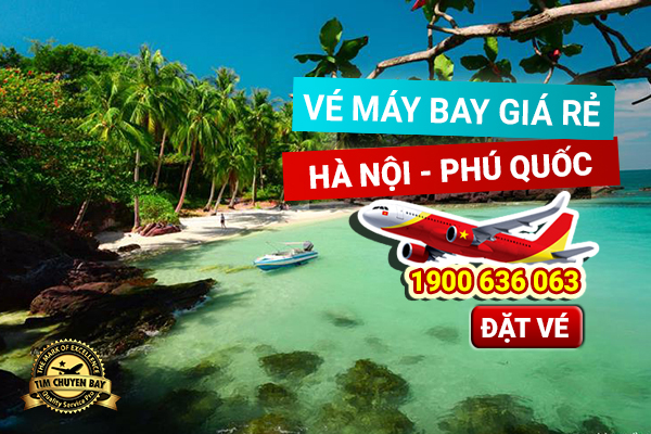 Đặt vé máy bay giá rẻ từ Hà Nội đi Phú Quốc