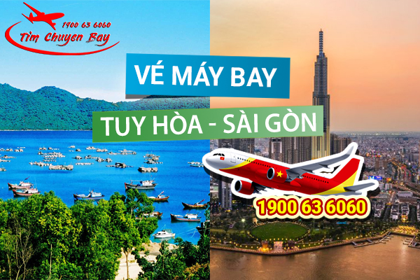 Vé máy bay Tuy Hòa đi Sài Gòn