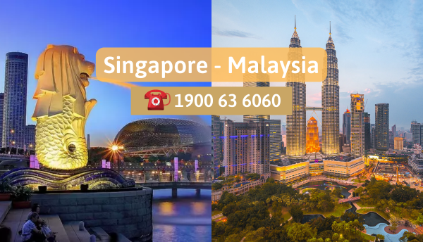 Du lịch Singapore Malaysia 5 ngày 4 đêm: Cẩm nang du lịch từ A đến Z