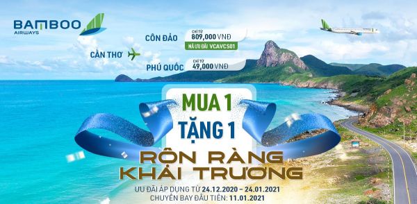 MUA 1 TẶNG 1 mừng khai trương đường bay mới Cần Thơ - Côn Đảo/Phú Quốc