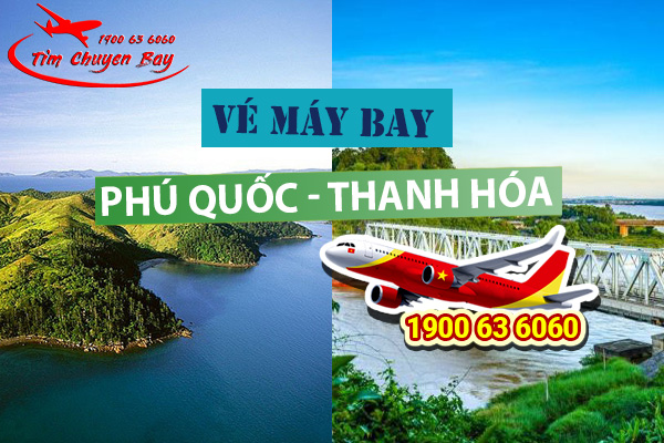 Vé máy bay Phú Quốc Thanh Hóa