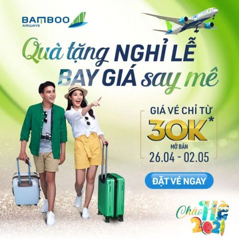 Bamboo Airways khuyến mãi lễ 30 tháng 4 đồng giá 30K