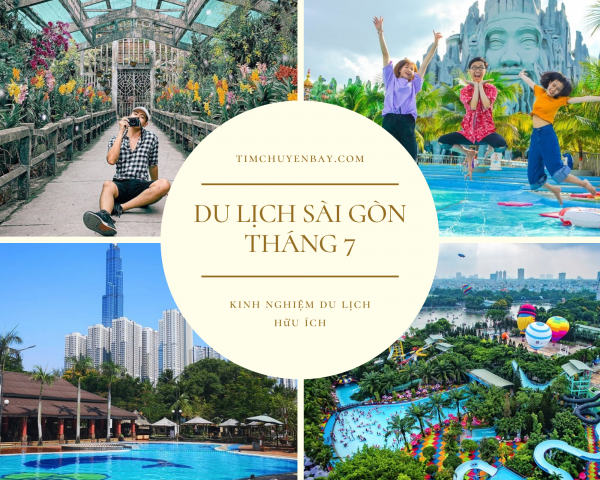 Du lịch Sài Gòn tháng 7 có gì hấp dẫn?