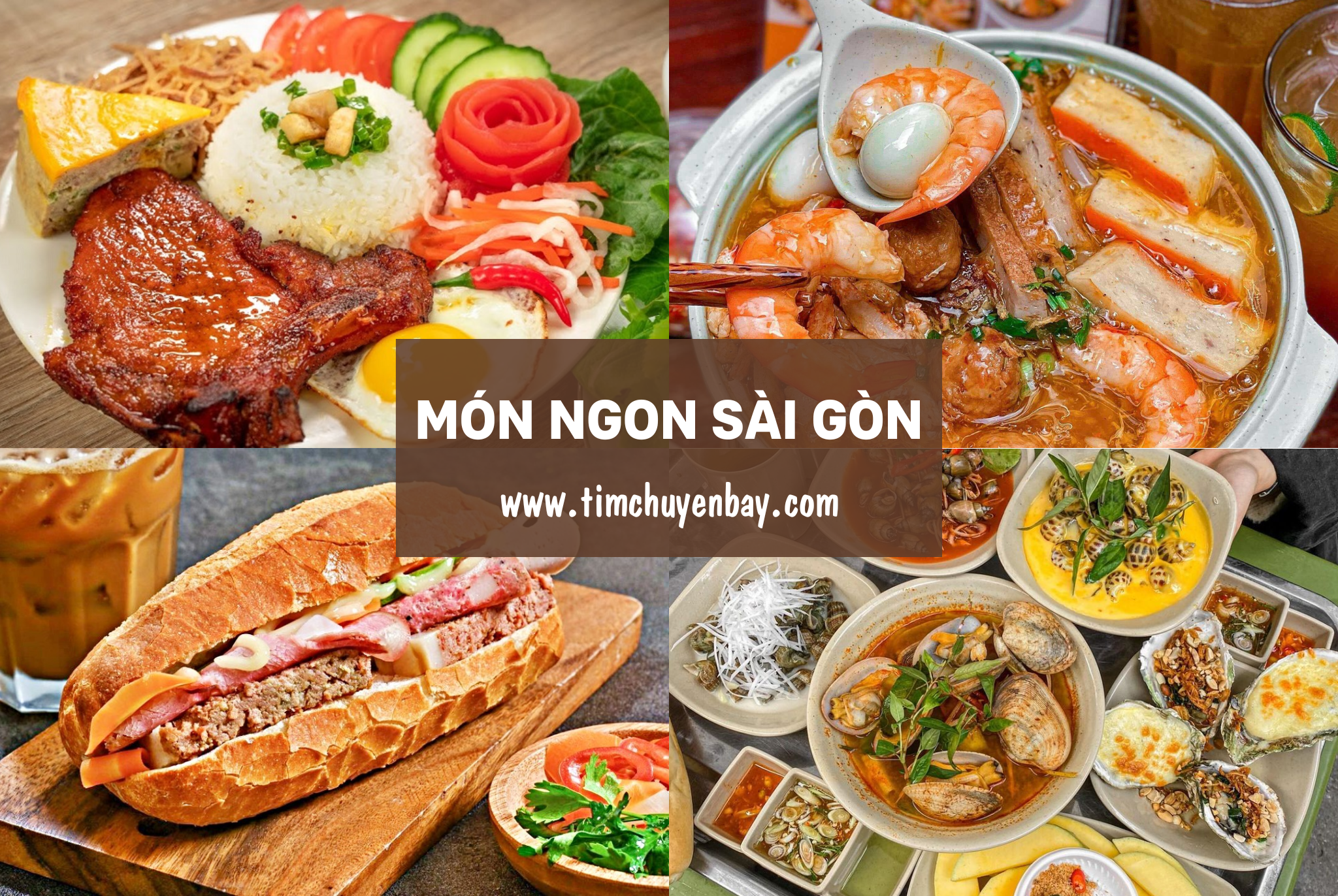 Tổng hợp các món ngon của Sài Gòn