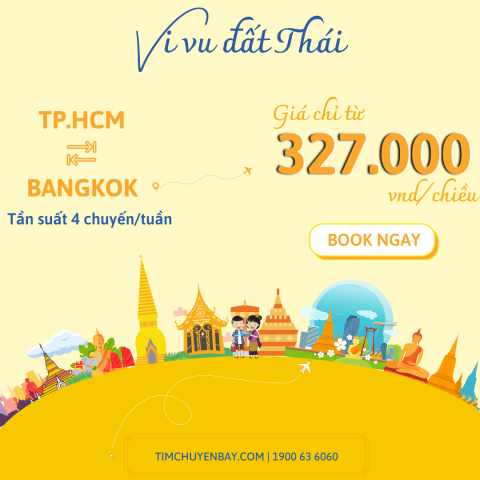 Hãng Pacific Airlines khuyến mãi vé máy bay đi Bangkok chỉ từ 327.000 đồng mỗi chiều