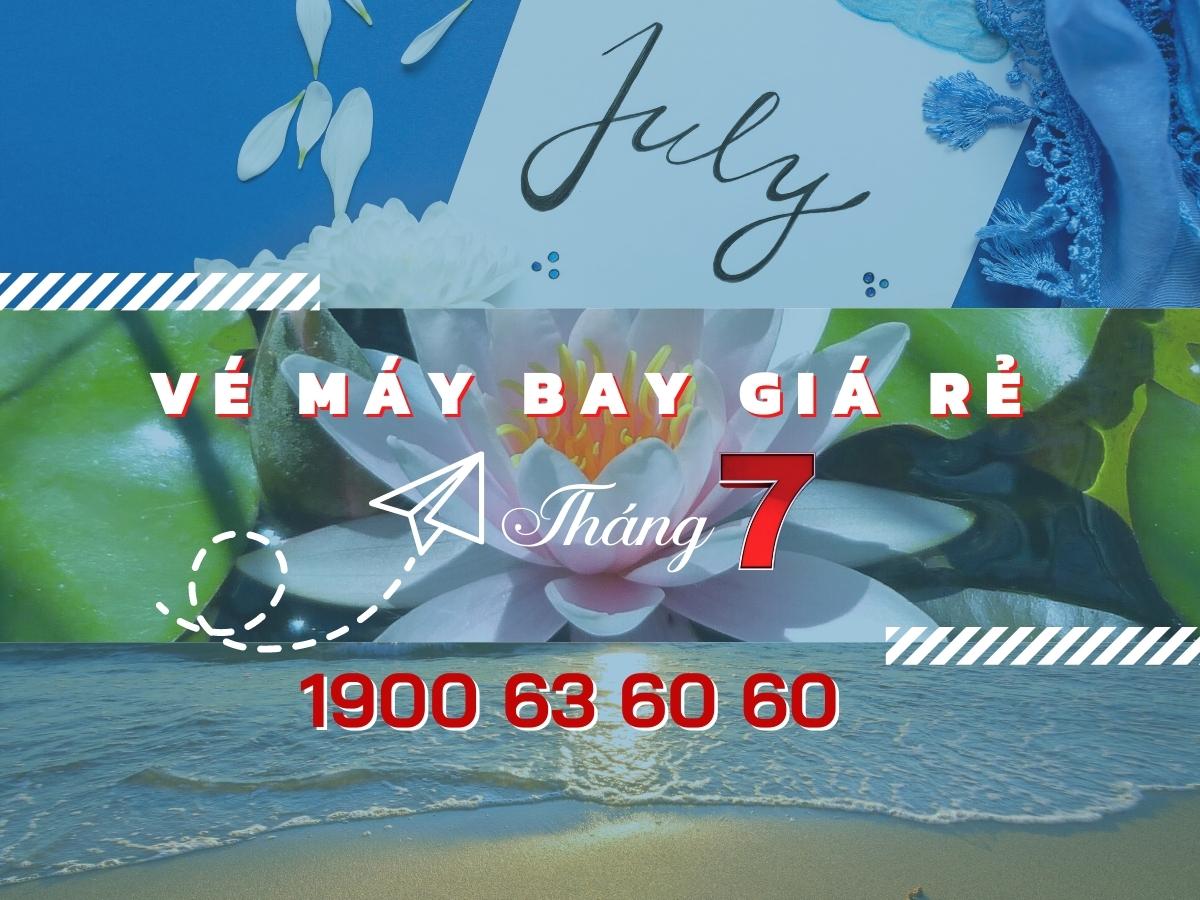 Vé máy bay giá rẻ tháng 7 chỉ từ 90.000 đồng